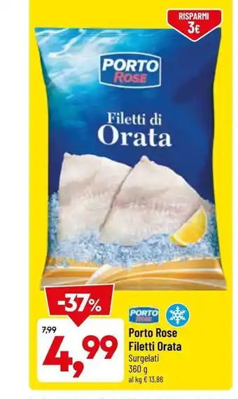 DPiù Filetti orata porto rose 360g offerta