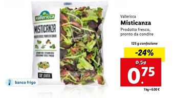 Lidl Vallericca Misticanza 125 g confezione offerta