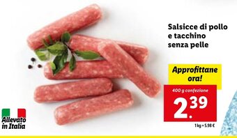 Lidl Salsicce di pollo e tacchino senza pelle 400 g confezione offerta