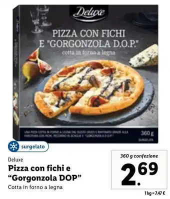 Lidl Deluxe Pizza Con Fichi E "Gorgonzola DOP" 360 g confezione offerta