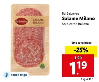 Lidl Dal Salumiere Salame Milano 150 g confezione offerta