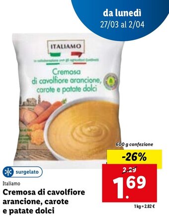 Lidl Italiamo Cremosa di Cavolfiore Arancione, Carote E Patate Dolci 600 g confezione offerta