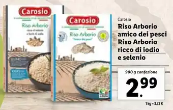 Carosio Riso Arborio Amico Dei Pesci Riso Arborio Ricco di Iodio E Selenio 900 g confezione