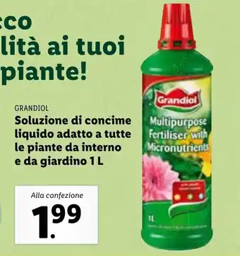 Lidl Grandiol Soluzione di Concime Liquido Adatto A Tutte Le Piante da Interno e da Giardino 1 l offerta
