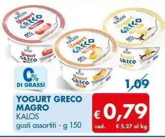 MD Discount Kalos Yogurt Greco Magro g 150 offerta