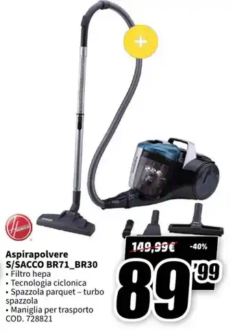 MediaWorld Hoover Aspirapolvere S/SACCO BR71-BR30 offerta