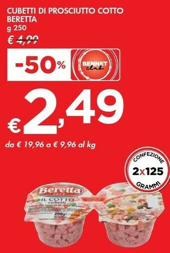 Bennet Beretta Cubetti Di Prosciutto Cotto offerta