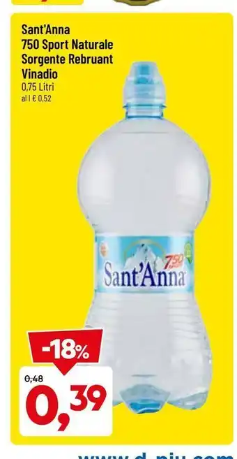 DPiù Acqua sant'anna 0.75l offerta