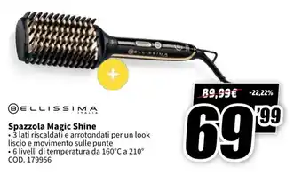 MediaWorld Bellissima Spazzola Magic Shine offerta