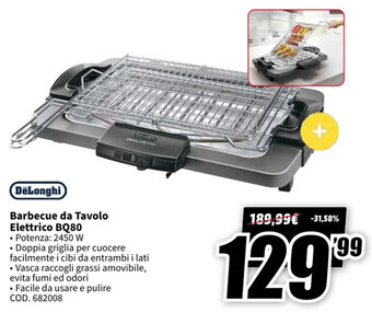 MediaWorld DeLonghi Barbecue da Tavolo Elettrico BQ80 offerta