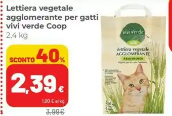 Coop Vivi verde coop Lettiera Vegetale Agglomerante Per Gatti offerta