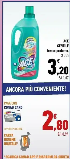 Conad City Ace Gentile Fresco Profumo offerta