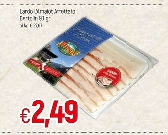 Famila Menabrea Bertolin Lardo L'arnaiot Affettato offerta