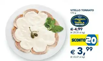 Esselunga I pronti in tavola Vitello Tonnato 170g offerta