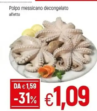 Famila Polpo Messicano Decongelato offerta