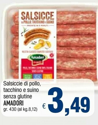 Famila Amadori Salsicce Con Pollo E Tacchino 430 G(ml) offerta
