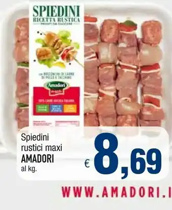 Famila Amadori Spiedini Rustici Maxi offerta