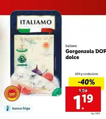 Lidl Italiamo Gorgonzola DOP Dolce 300 G(ml) offerta