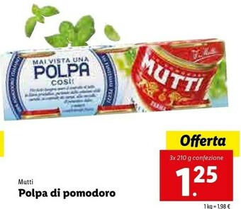 Lidl Mutti Polpa Di Pomodoro offerta