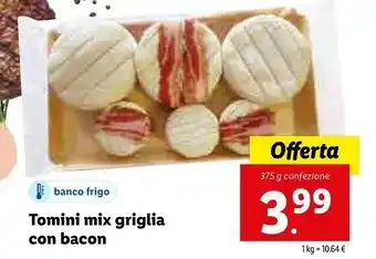Tomini Mix Griglia Con Bacon 375 G