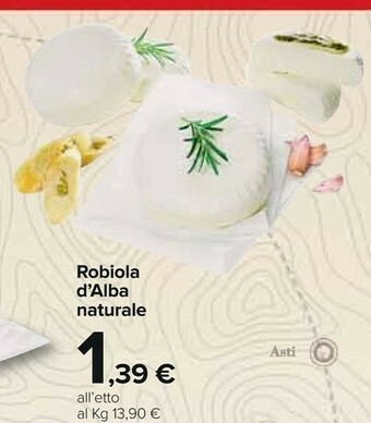 Carrefour Robiola D'alba Naturale offerta