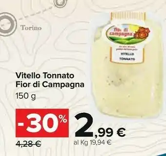 Carrefour Vitello Tonnato Fior Di Campagna offerta