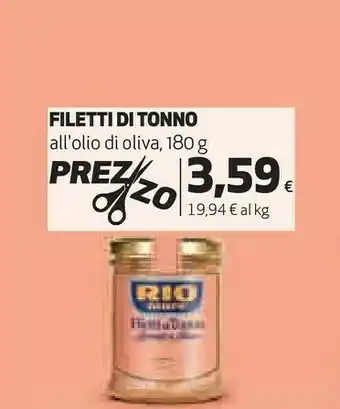 Coop Rio Mare Filetti Di Tonno All'Olio Di Oliva I Lavorati A Mano 180 G(ml) offerta