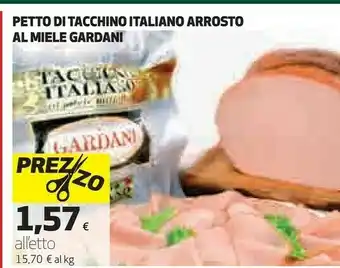 Coop Miele Gardani Petto Di Tacchino Italiano Arrosto Al Miele offerta