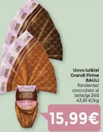 Eurospar Bauli Uovo lui&lei Grandi Firme gr.365 offerta