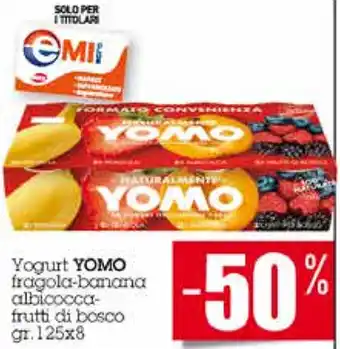 Emi Supermercati -50% Yomo Yogurt 125gr x 8 offerta