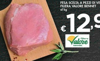 Bennet Bennet Filiera Valore Fesa Scelta A Pezzi Di Vitello offerta
