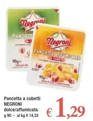 Famila Negroni Pancetta A Cubetti offerta