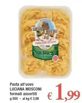 Famila Luciana mosconi Tagliatelle All'Uovo offerta