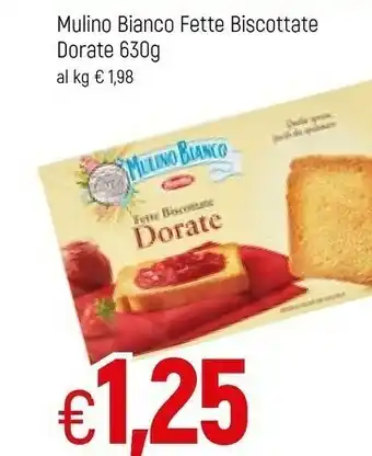 Famila Mulino Bianco Le Dorate Fette Biscottate 630 G(ml) offerta