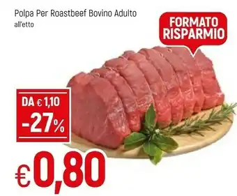 Famila Olpa Per Roastbeef Bovino Adulto offerta