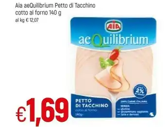 Famila Aia Aequilibrium Petto Di Tacchino Cotto Al Forno 140 G(ml) offerta