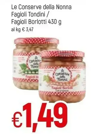 Famila Le Conserve della Nonna Fagioli Borlotti 430 G(ml) offerta