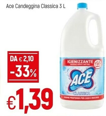 Famila Ace Candeggina Classica offerta