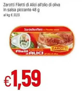 Famila Zarotti Filetti Di Alici All'olio Di Oliva In Salsa Piccante 48g offerta
