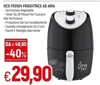 Famila Friggitrice Ad Aria DCG FR3504 offerta