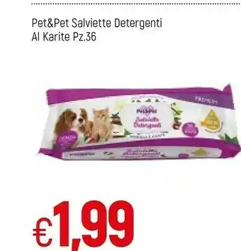 Famila Pet&pet Salviette Detergenti offerta