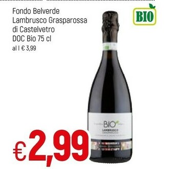 Famila Belverde Fondo Lambrusco Grasparossa Di Castelvetro DOC offerta