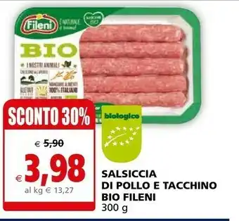 Il Gigante Fileni Salsiccia Di Pollo E Tacchino 300 G(ml) offerta