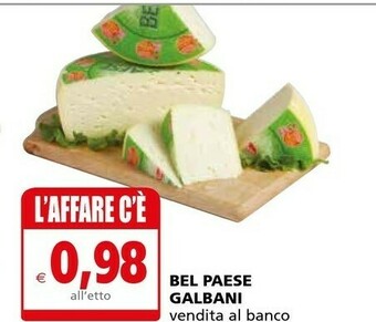 Il Gigante Galbani Bel Paese offerta