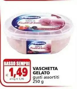 Il Gigante Il Gigante Vaschetta Gelato 250 G offerta