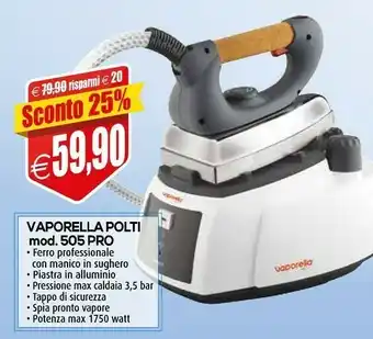 Il Gigante Polti Vaporella 505 Pro offerta