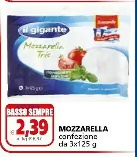 Il Gigante Il Gigante - Mozzarella Di Bufala Campana DOP Formato Scorta 375 G(ml) offerta