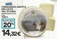 Coop Val Di Vara Formaggio Gratta Dell' Alta offerta