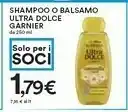 Coop Garnier Ultra Dolce Shampoo/Balsamo offerta
