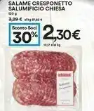 Coop Salumificio Chiesa Salame Cresponetto offerta